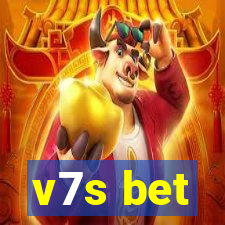 v7s bet